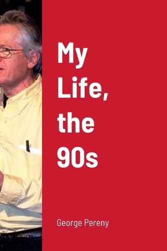 Cover image for My Life, the 90s