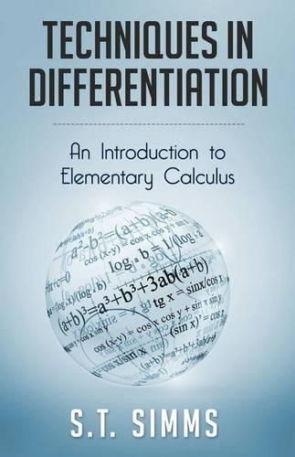 Cover image for Techniques in Differentiation: An Introduction to Elementary Calculus