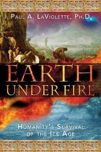 Cover image for Earth Under Fire: Humanitys Survival of the Ice Age