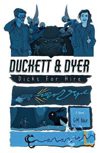 Cover image for Duckett & Dyer: Dicks For Hire