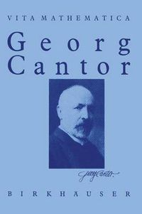 Cover image for Georg Cantor 1845 - 1918