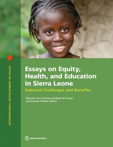 Cover image for Essays on Equity, Health, and Education in Sierra Leone