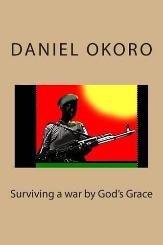 Cover image for Surviving a war by God's Grace