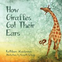 Cover image for How Giraffes Got Their Ears