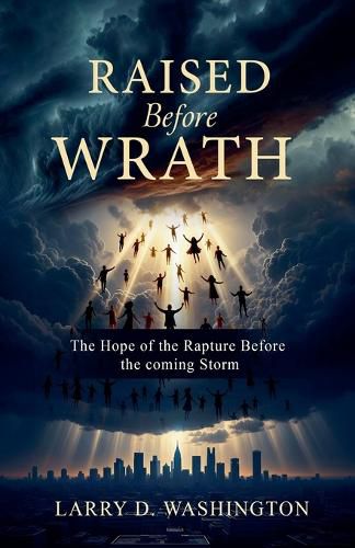 Cover image for Raised Before Wrath