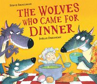 Cover image for The Wolves Who Came for Dinner