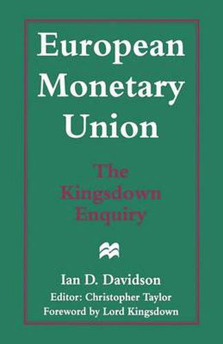 Cover image for European Monetary Union: The Kingsdown Enquiry: The Plain Man's Guide and the Implications for Britain