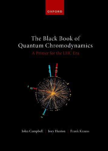 The Black Book of Quantum Chromodynamics - A Primer for the LHC Era