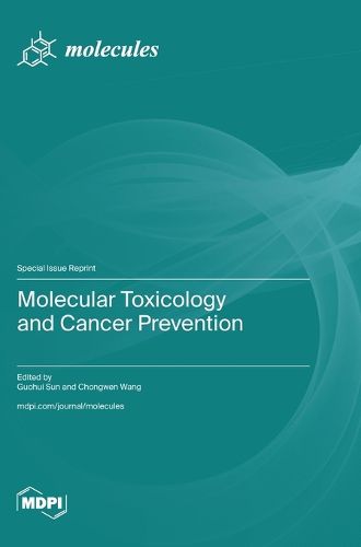 Cover image for Molecular Toxicology and Cancer Prevention