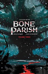Cover image for Bone Parish Vol. 3