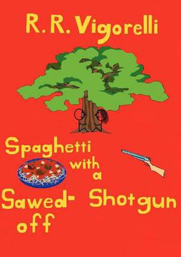 Cover image for Spaghetti with a Sawed-Off Shotgun