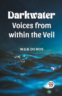 Cover image for Darkwater Voices From Within The Veil