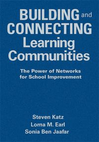 Cover image for Building and Connecting Learning Communities: The Power of Networks for School Improvement