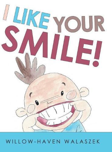 Cover image for I Like Your Smile!
