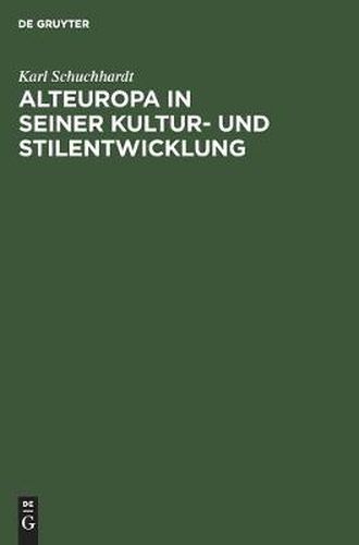 Cover image for Alteuropa in seiner Kultur- und Stilentwicklung