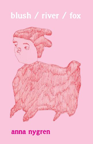 Cover image for blush / river / fox