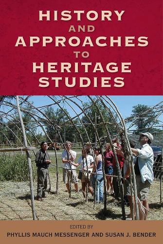 Cover image for History and Approaches in Heritage Studies