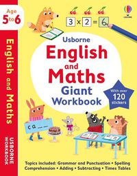 Cover image for Usborne English and Maths Giant Workbook 5-6