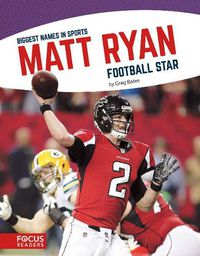 Cover image for Biggest Names in Sports: Matt Ryan