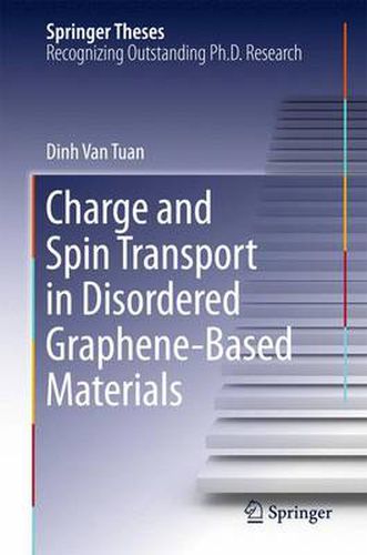 Cover image for Charge and Spin Transport in Disordered Graphene-Based Materials