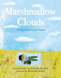 Cover image for Marshmallow Clouds: Poems Inspired by Nature