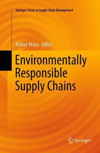 Cover image for Environmentally Responsible Supply Chains