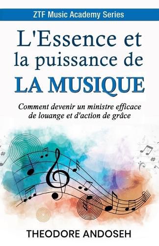 Cover image for L'Essence et la puissance de la musique