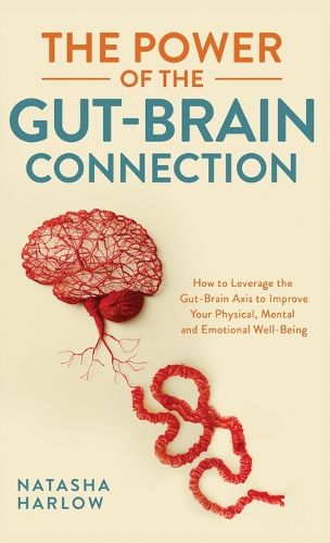 Cover image for The Power of the Gut-Brain Connection