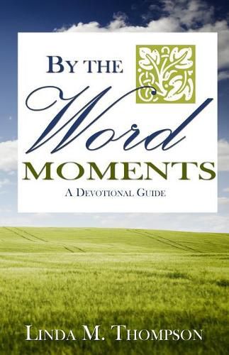 By The Word Moments