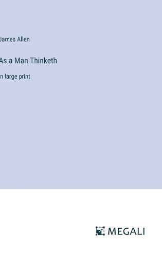 Cover image for As a Man Thinketh