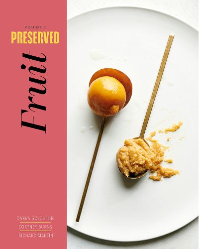 Preserved: Fruit: Volume 2