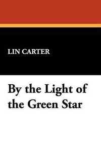 Cover image for By the Light of the Green Star