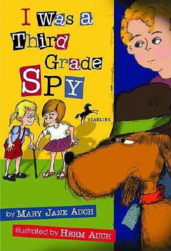 Cover image for I Was a Third Grade Spy