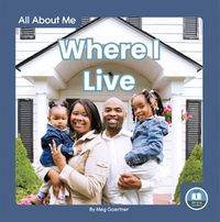 Cover image for All About Me: Where I Live