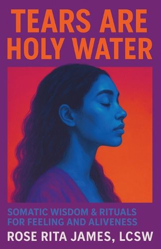 Cover image for Tears Are Holy Water