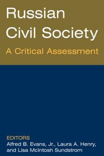 Cover image for Russian Civil Society: A Critical Assessment