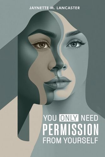 Cover image for You Only Need Permission from Yourself