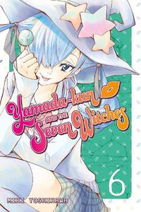 Cover image for Yamada-kun & The Seven Witches 6