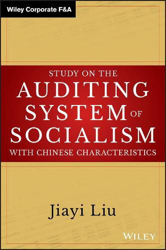 Cover image for Study on the Auditing System of Socialism with Chinese Characteristics