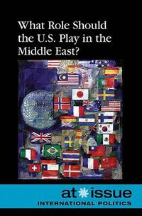 Cover image for What Role Should the U.S. Play in the Middle East?