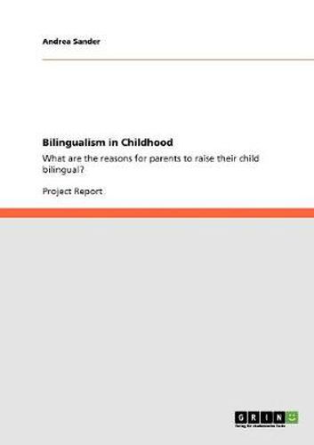 Cover image for Bilingualism in Childhood: What are the reasons for parents to raise their child bilingual?