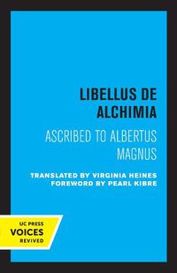 Cover image for Libellus de Alchimia: Ascribed to Albertus Magnus