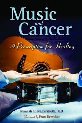 Cover image for Music And Cancer: A Prescription For Healing