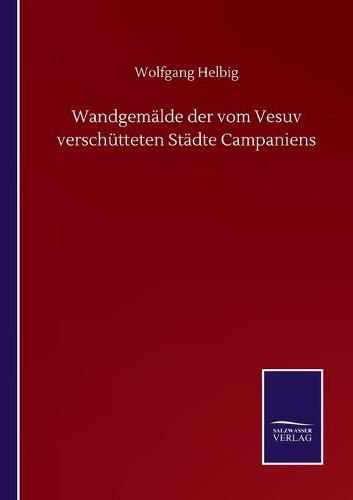 Wandgemalde der vom Vesuv verschutteten Stadte Campaniens