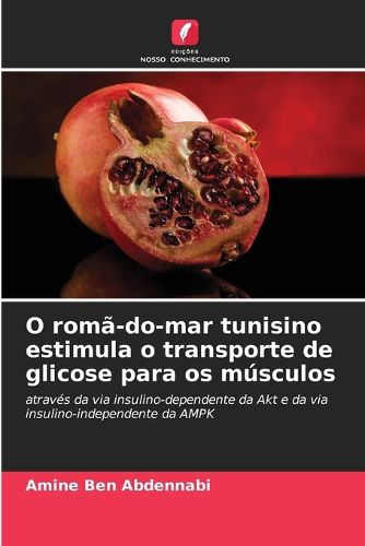 Cover image for O roma-do-mar tunisino estimula o transporte de glicose para os musculos