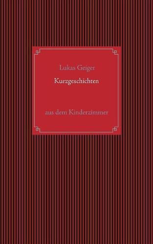 Cover image for Kurzgeschichten aus dem Kinderzimmer