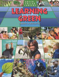 Cover image for Learning Green: Careers in Education
