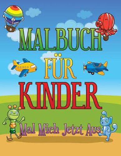 Malbuch Fu R Kinder Mal Mich Jetzt Aus