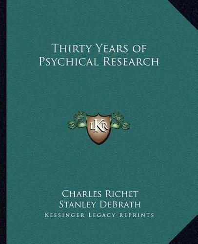 Cover image for Thirty Years of Psychical Research