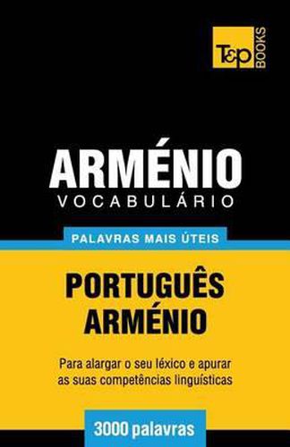Cover image for Vocabulario Portugues-Armenio - 3000 palavras mais uteis